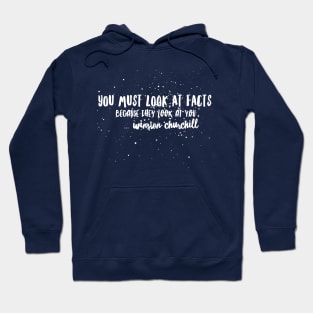 You must look at facts, because they look at you Hoodie